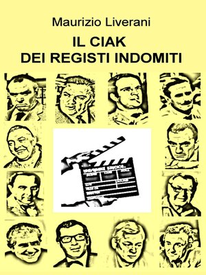cover image of IL CIAK DEI REGISTI INDOMITI